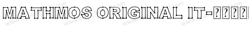 Mathmos Original It字体转换